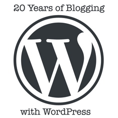 20 Years of Blogging with WordPress